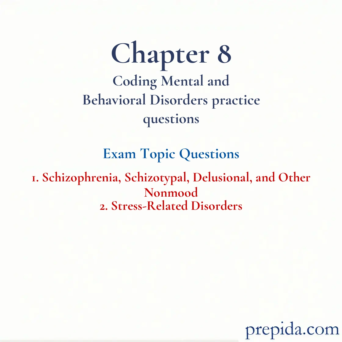 Access Full Exam Questions Schizophrenia Related Disorders Practice Exam: Schizophrenia, Schizotypal, Delusional, and Other Nonmood