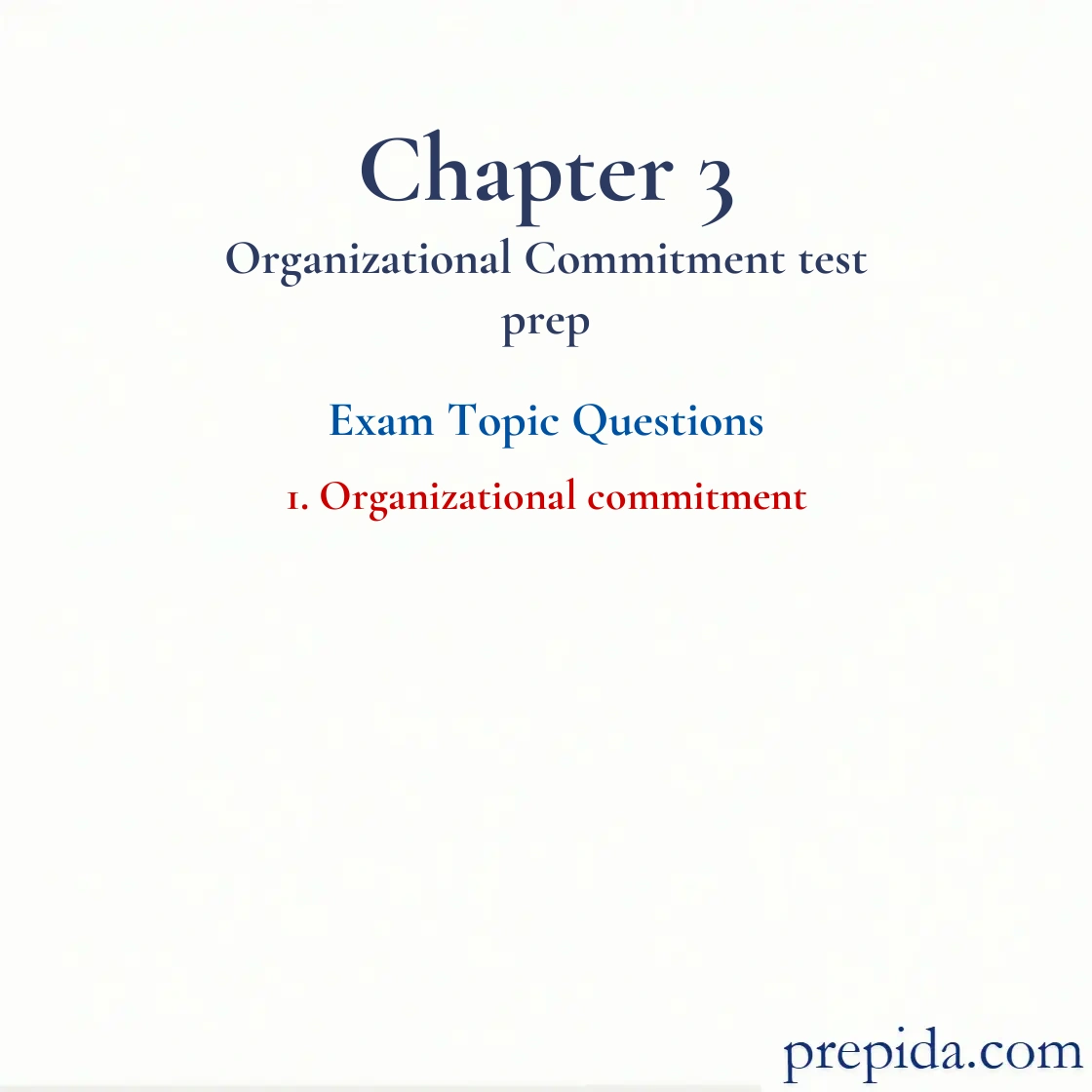 Ace Your Next Exam Organizational commitment MCQs Organizational commitment Review Questions