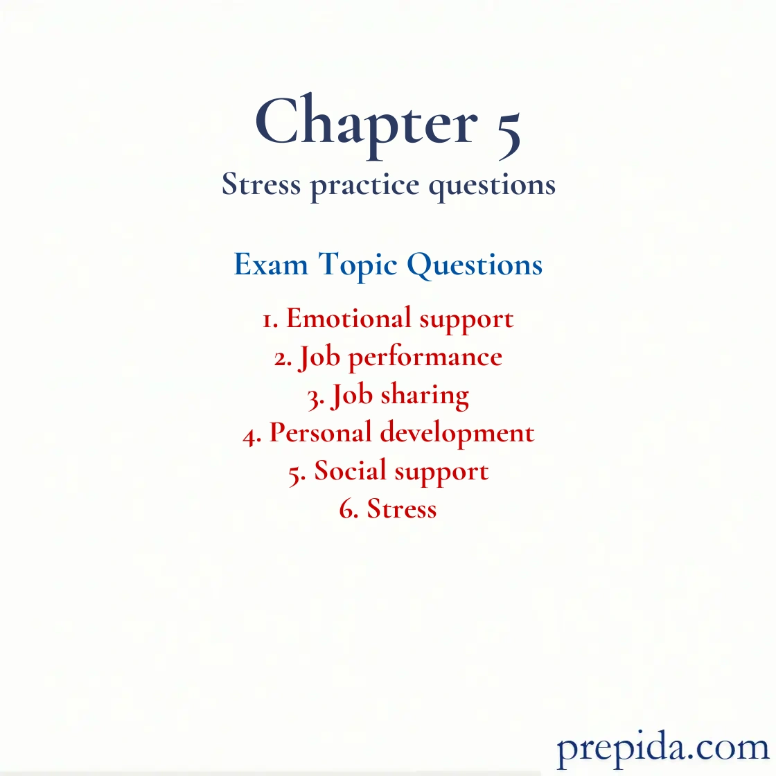 Assess Your Knowledge with MCQs Emotional support, Job performance Stress Emotional support and Job performance final exam questions