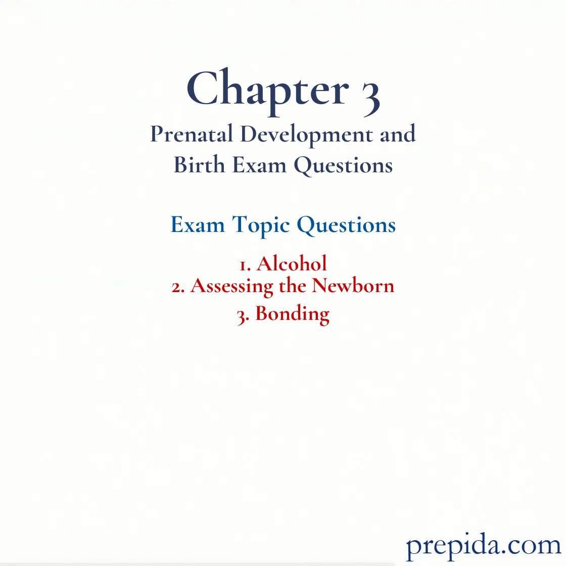 Test Preparation: Alcohol and Assessing the Newborn