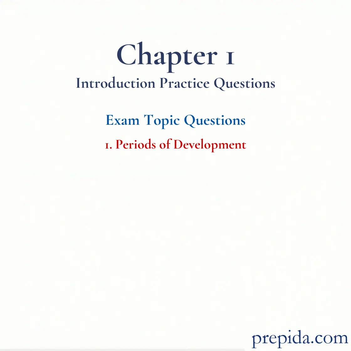 Browse Free Exam Questions Periods of Development Answer Key Chapter Quiz: Periods of Development