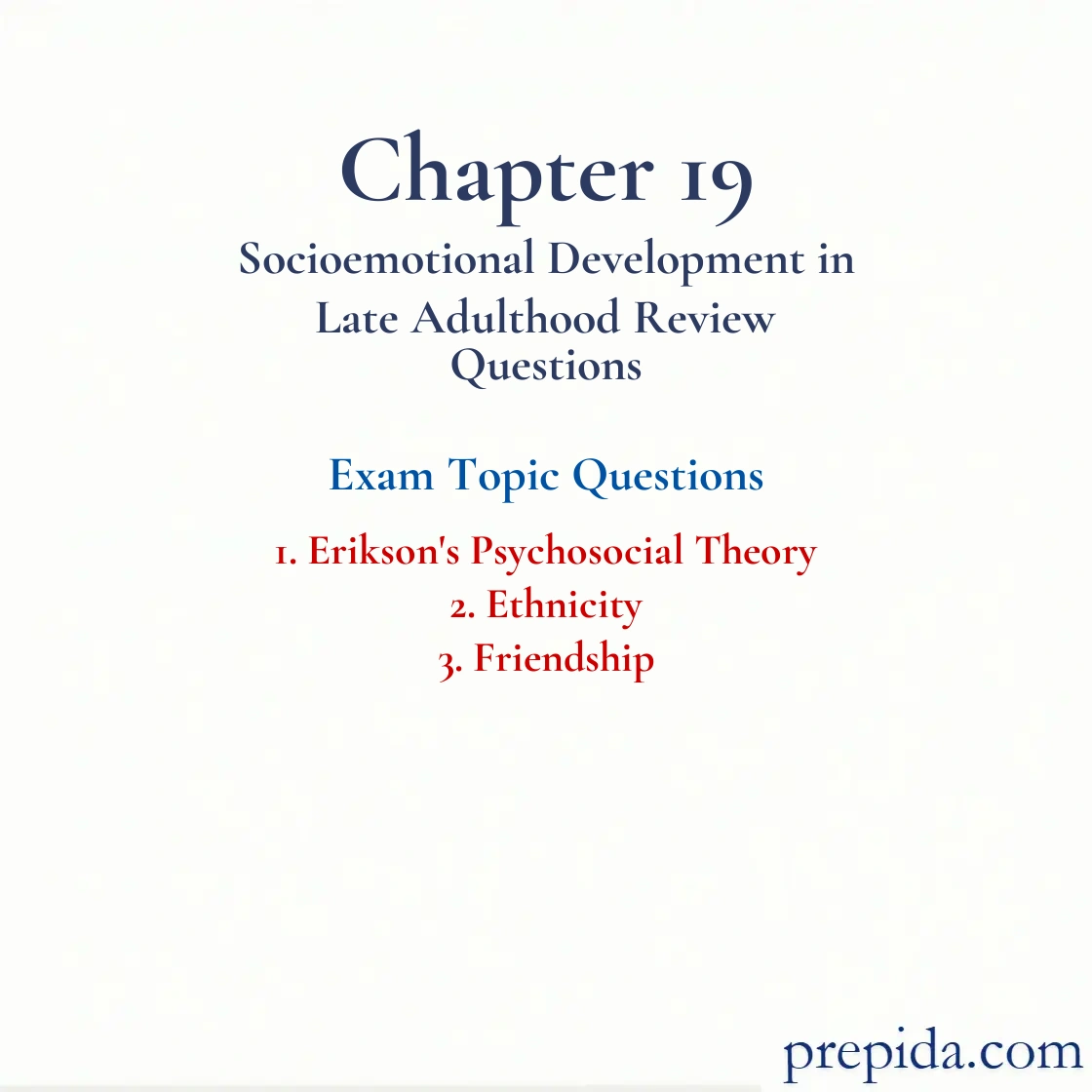 Challenge Yourself with MCQs Erikson's Psychosocial Theory Final Exam Test Preparation: Erikson's Psychosocial Theory and Ethnicity