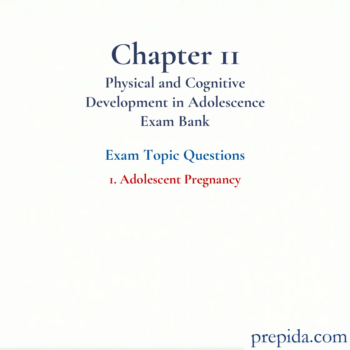 Chapter 11 Physical and Cognitive Development in Adolescence chapter review questions: Adolescent Pregnancy