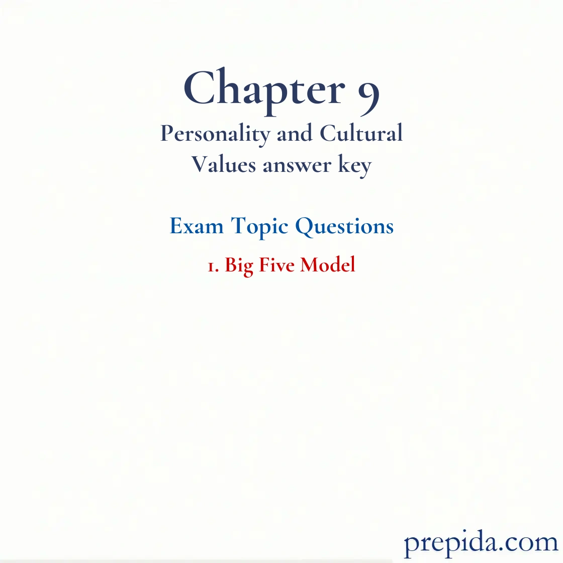 Check Exam Questions Chapter 9 Personality and Cultural Values Big Five Model Big Five Model Quiz Answer Key