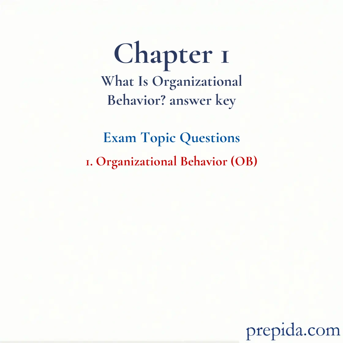 Exam Questions Organizational Behavior Exam Questions MCQs Test Preparation Organizational Behavior (OB) Exam Questions