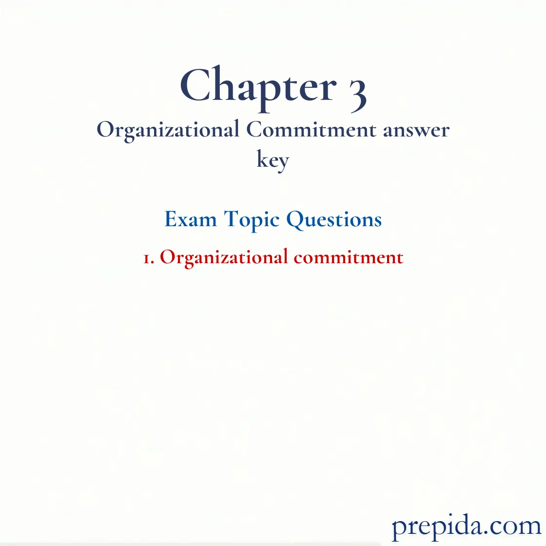 Excel in Your Exam Organizational commitment Final Exam Organizational commitment Study Guide
