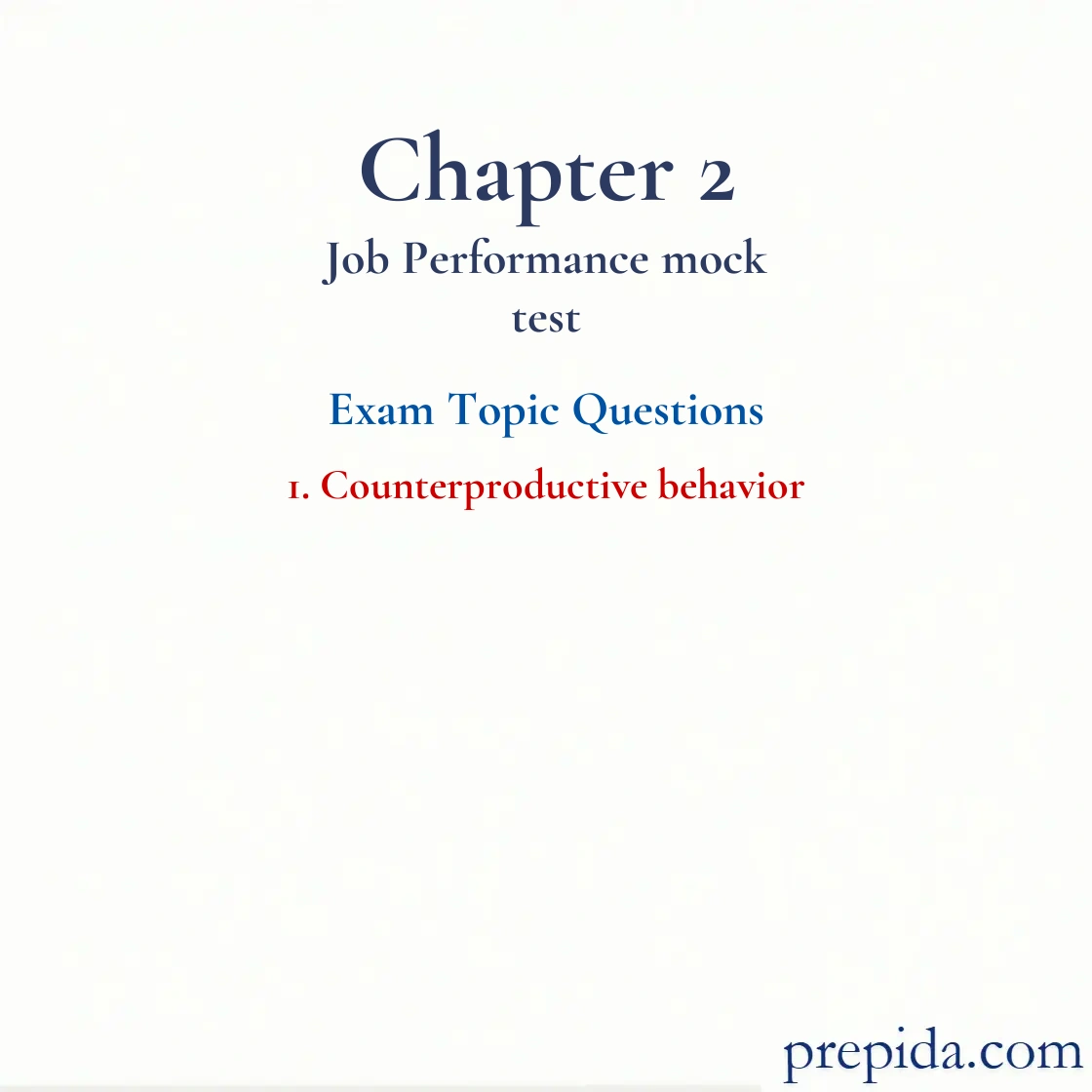Explore Exam Questions Counterproductive behavior Final Exam Counterproductive behavior Exam Review