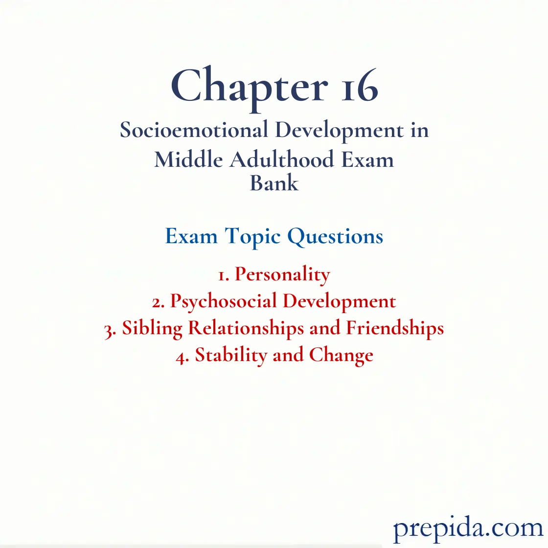 Explore Exam Topics Sibling Relationships and Friendships Answer Keys Midterm & Final Exam Quiz: Personality