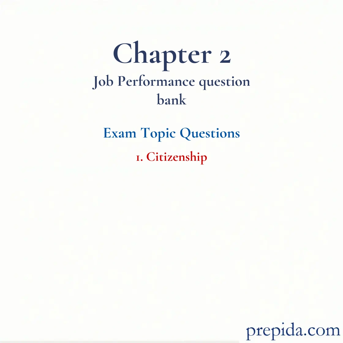 Find Full Exam Questions Chapter 2 Job Performance Citizenship Citizenship Homework Answers