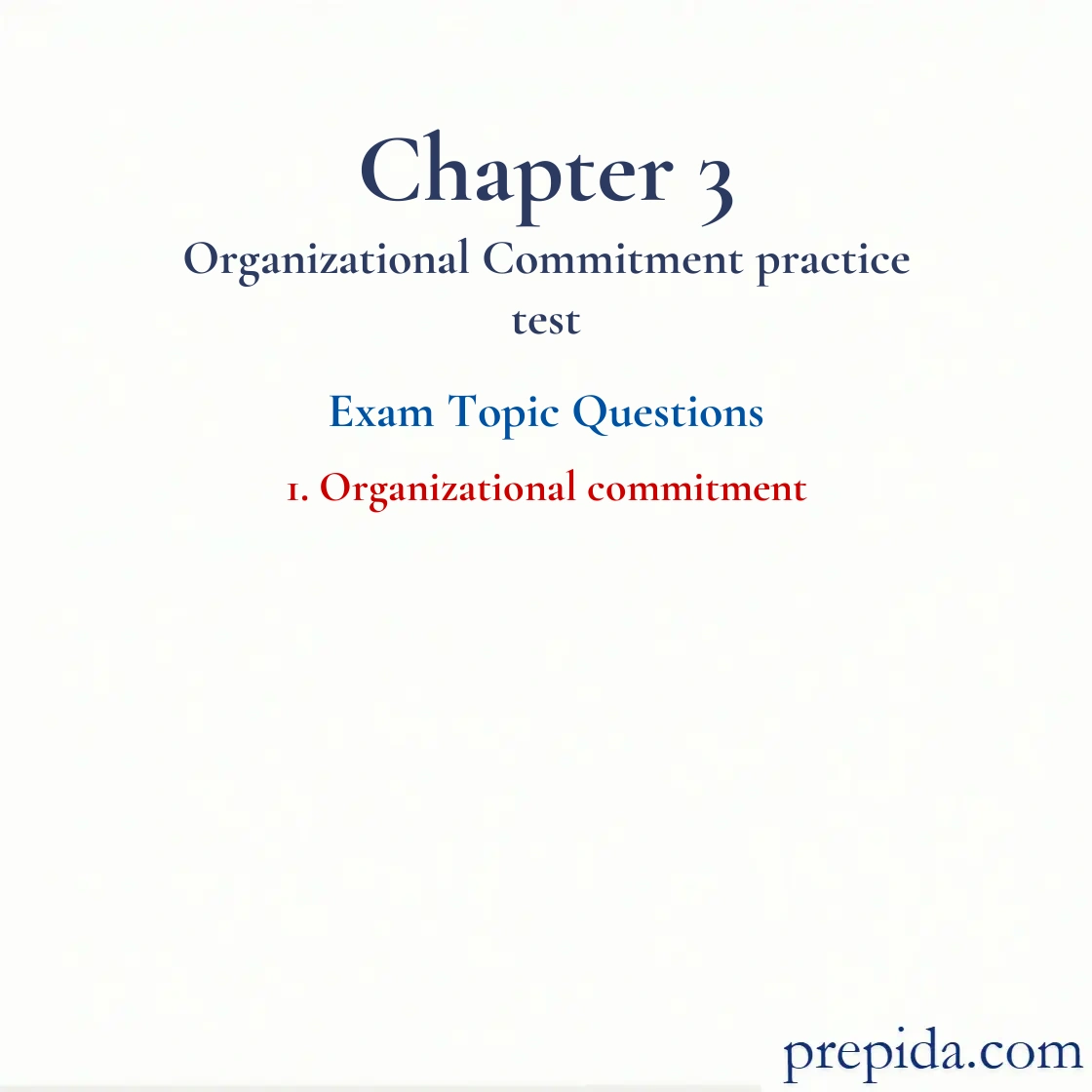 Find the Best Exam Questions Final Exam for Organizational commitment Organizational commitment Mock Exam