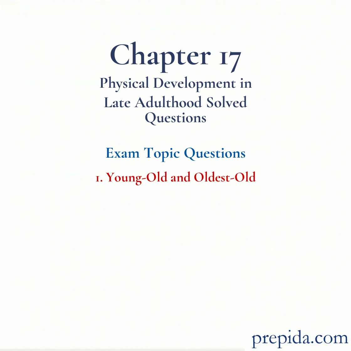 Full Exam Practice Young Old and Oldest Old Chapter Quiz Final Exam: Young-Old and Oldest-Old