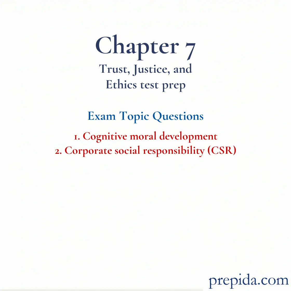 Gain Insights from Exam Questions Cognitive moral development Final Exam Cognitive moral development and Corporate social responsibility (CSR) Answer Key