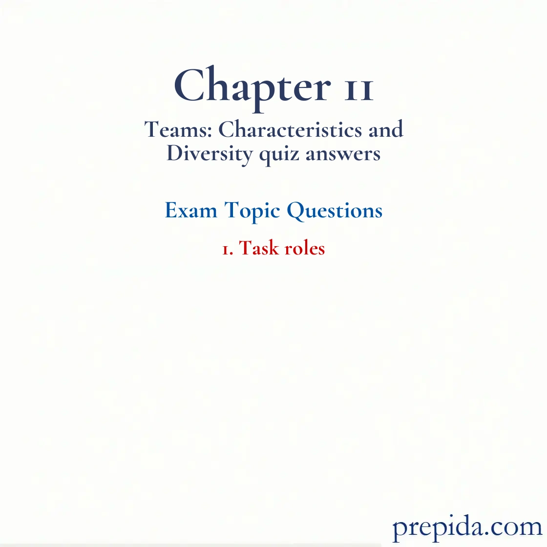 Get Full Exam Questions Task Roles, Teamwork Leadership Task roles Test Preparation