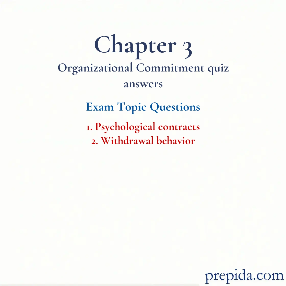 Get Instant Access to Exam Bank Psychological contracts Withdrawal behavior Psychological contracts and Withdrawal behavior Answer Key