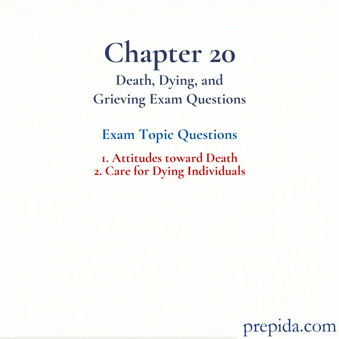 Improve Your Exam Performance Attitudes toward Death Boost Your Score Midterm & Final Exam Quiz: Attitudes toward Death