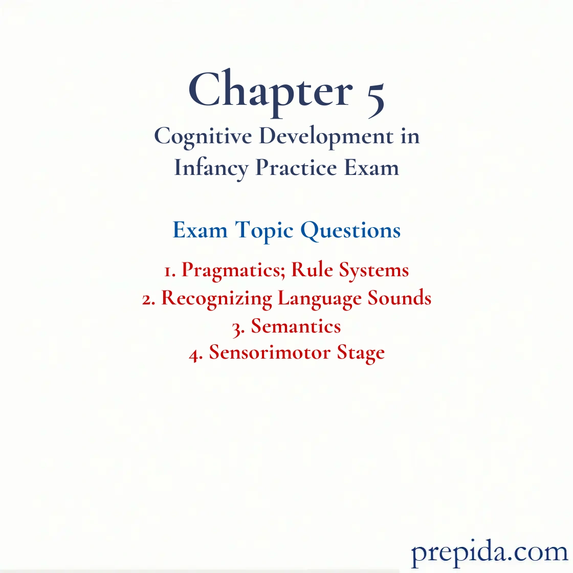 Master Exam Topics Sensorimotor Stage Chapter Quiz Answer Key: Pragmatics; Rule Systems