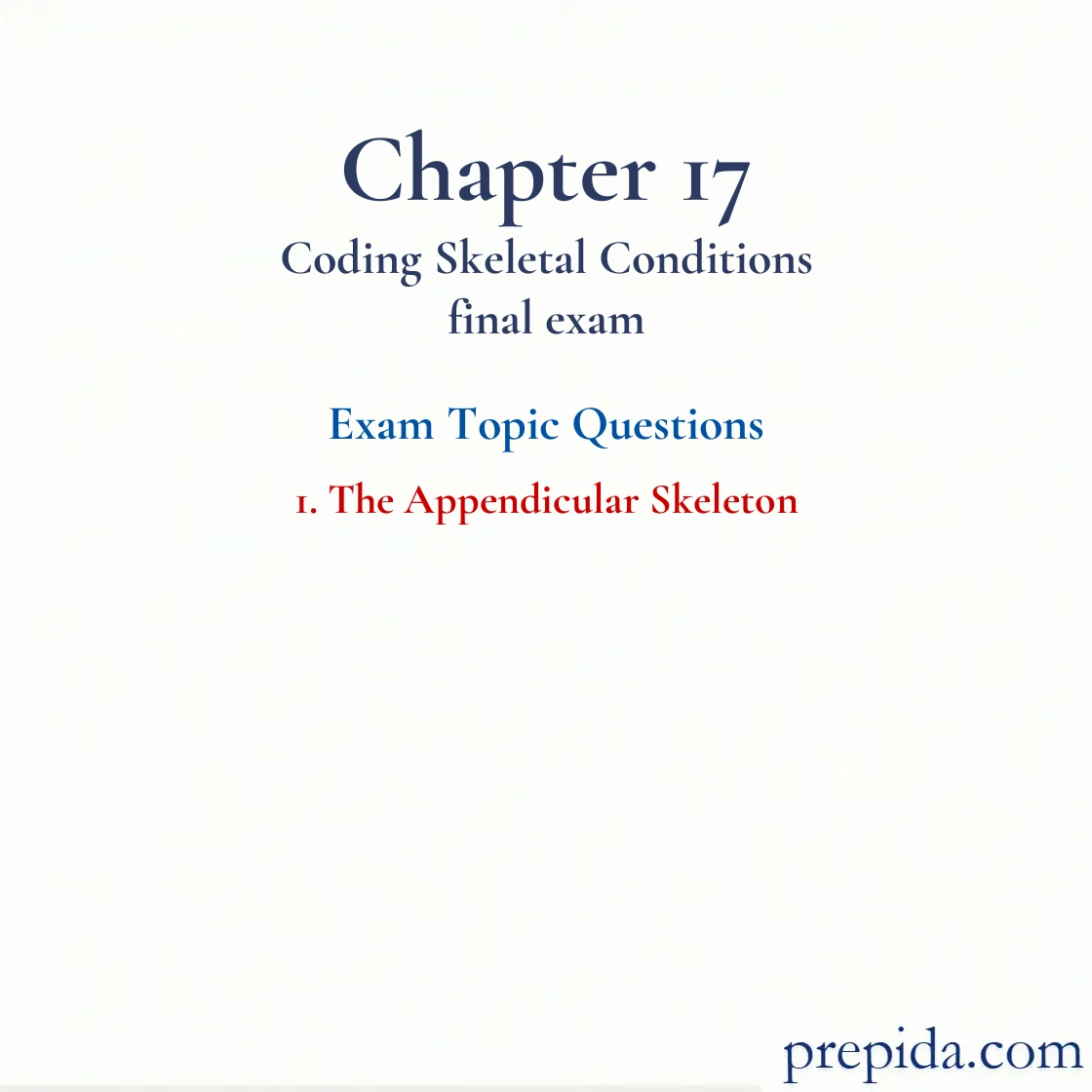 Practice MCQs The Appendicular Skeleton Final Exam Exam Review: The Appendicular Skeleton