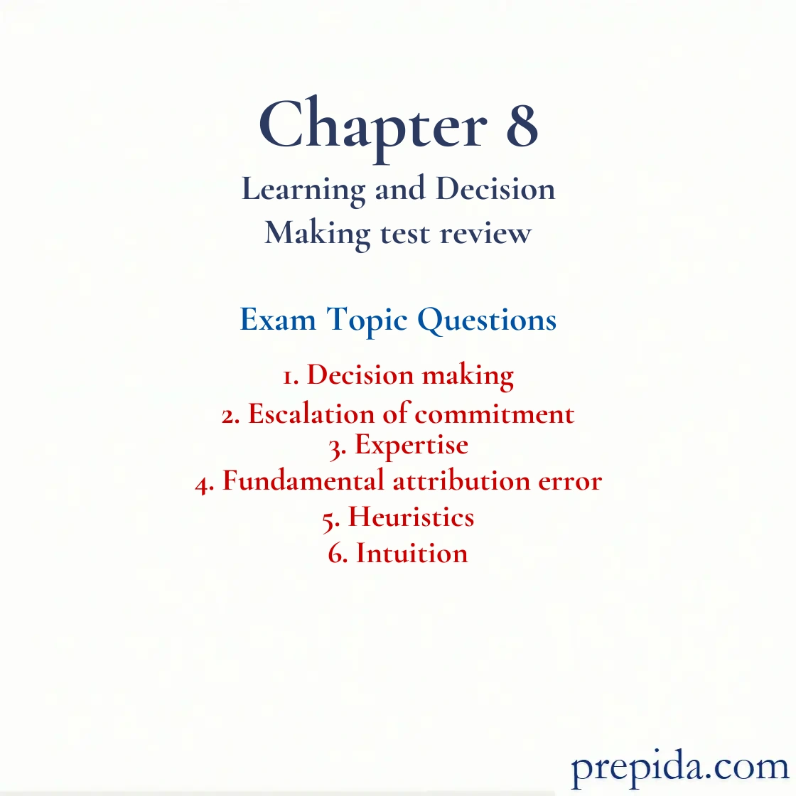 Secure Your Exam Questions Decision Making, Expertise Heuristics MCQs Decision making and Escalation of commitment Chapter Quiz