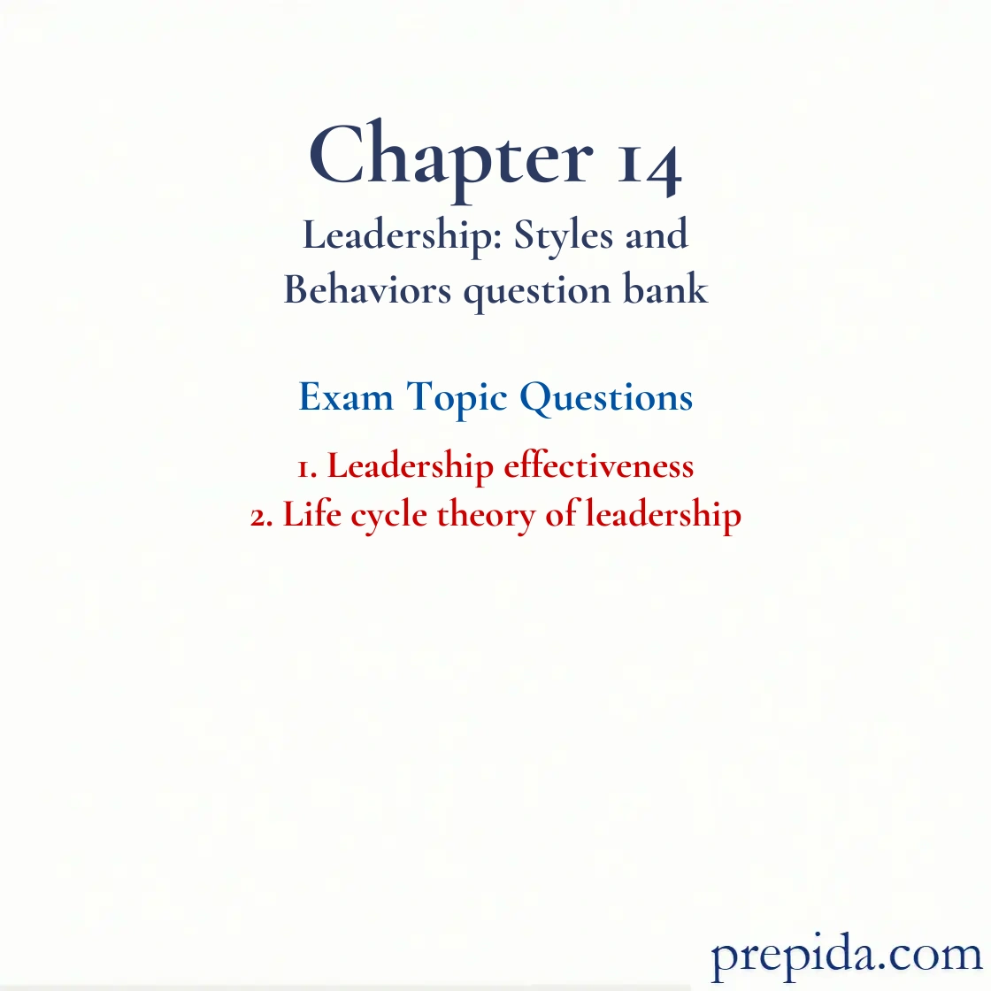 Top Leadership Exam Questions Effectiveness Life Cycle Theory Leadership effectiveness and Life cycle theory of leadership Practice Exam