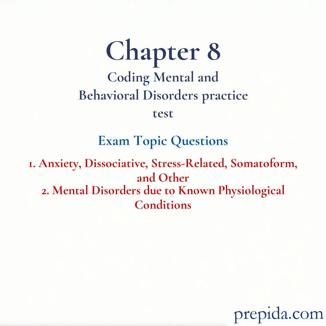 View Exam Questions Answers Chapter 8 Coding Mental and Behavioral Disorders Final Test Solutions: Anxiety, Dissociative, Stress-Related, Somatoform, and Other